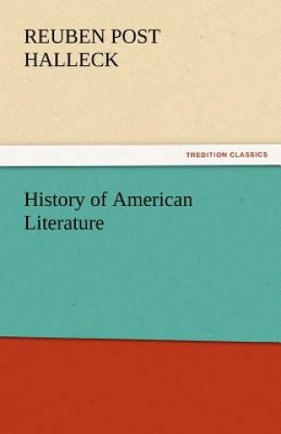 Kniha History of American Literature Reuben Post Halleck