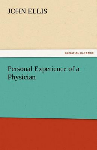 Book Personal Experience of a Physician John Ellis