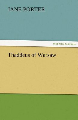 Libro Thaddeus of Warsaw Jane Porter