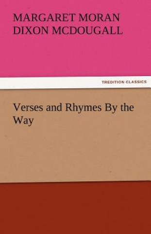 Carte Verses and Rhymes by the Way Margaret Moran Dixon McDougall