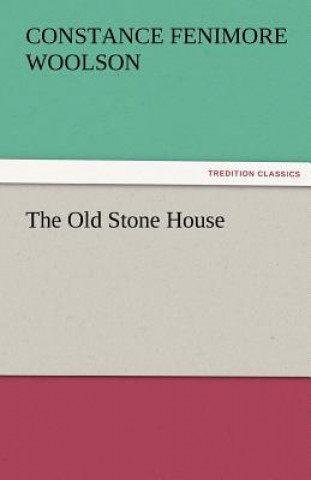 Carte Old Stone House Constance Fenimore Woolson