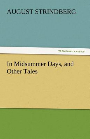 Buch In Midsummer Days, and Other Tales August Strindberg