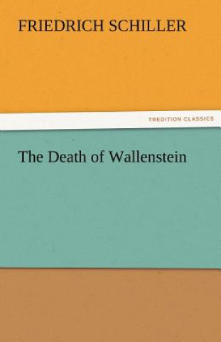 Book Death of Wallenstein Friedrich von Schiller