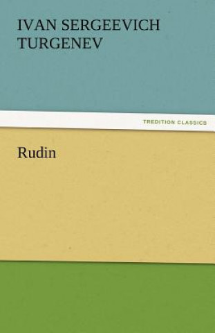 Knjiga Rudin Ivan Sergeevich Turgenev