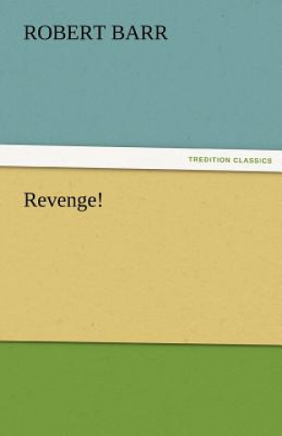Libro Revenge! Robert Barr