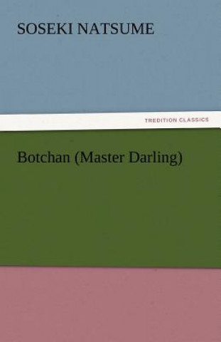 Buch Botchan (Master Darling) Soseki Natsume