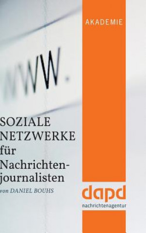 Livre Soziale Netzwerke Fur Nachrichtenjournalisten Daniel Bouhs