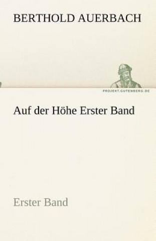 Książka Auf der Hoehe Erster Band Berthold Auerbach