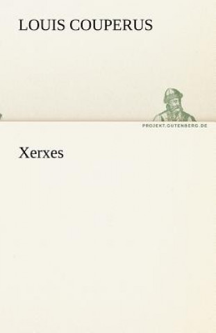 Livre Xerxes Louis Couperus