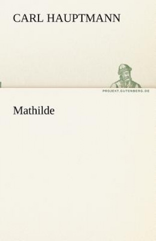 Βιβλίο Mathilde Carl Hauptmann