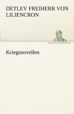 Buch Kriegsnovellen Detlev von Liliencron