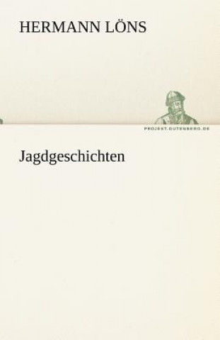 Könyv Jagdgeschichten Hermann Löns