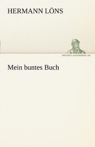 Könyv Mein Buntes Buch Hermann Löns