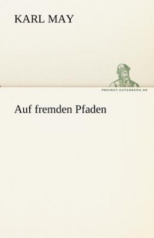 Book Auf Fremden Pfaden Karl May