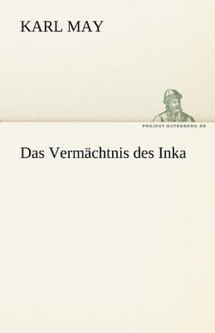 Kniha Das Vermachtnis Des Inka Karl May