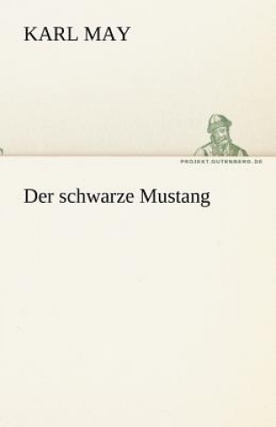 Książka Schwarze Mustang Karl May