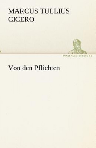 Книга Von den Pflichten Marcus Tullius Cicero