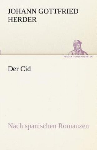 Könyv Cid Johann Gottfried Herder