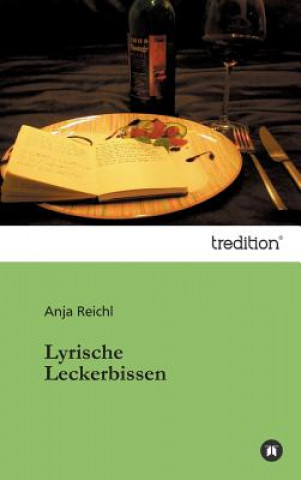 Książka Lyrische Leckerbissen Anja Reichl