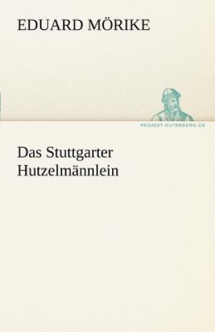 Book Stuttgarter Hutzelmannlein Eduard Mörike