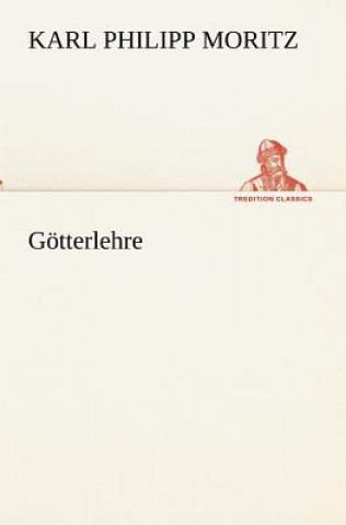 Kniha Goetterlehre Karl Ph. Moritz