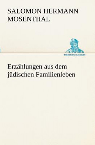 Book Erzahlungen Aus Dem Judischen Familienleben Salomon Hermann Mosenthal