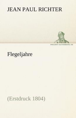 Kniha Flegeljahre Jean Paul Richter