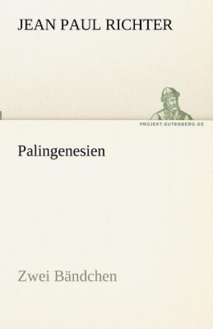 Könyv Palingenesien Jean Paul Richter