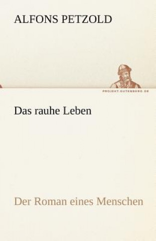 Carte Rauhe Leben Alfons Petzold