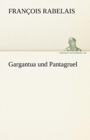 Book Gargantua Und Pantagruel François Rabelais