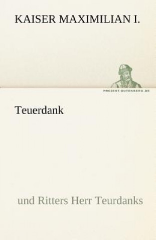 Kniha Teuerdank aiser Maximilian I.