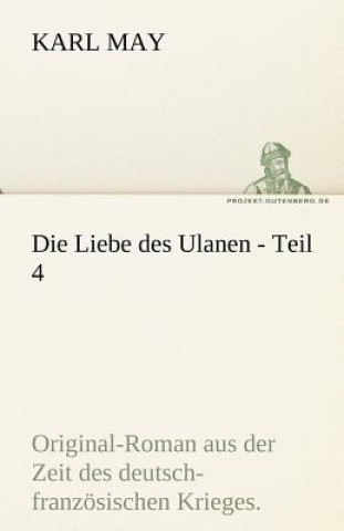 Carte Die Liebe Des Ulanen - Teil 4 Karl May