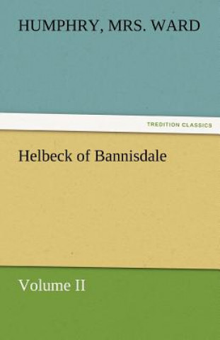 Carte Helbeck of Bannisdale - Volume II Humphry