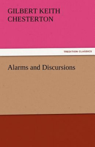 Książka Alarms and Discursions Gilbert K. Chesterton