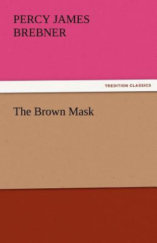 Carte Brown Mask Percy James Brebner