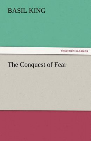 Carte Conquest of Fear Basil King