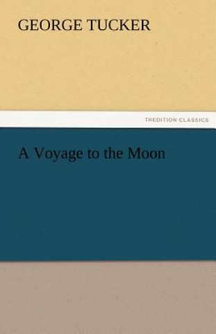 Carte Voyage to the Moon George Tucker