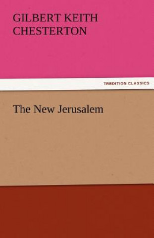 Buch New Jerusalem Gilbert K. Chesterton