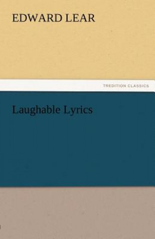 Carte Laughable Lyrics Edward Lear