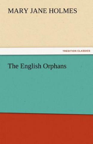 Kniha English Orphans Mary Jane Holmes