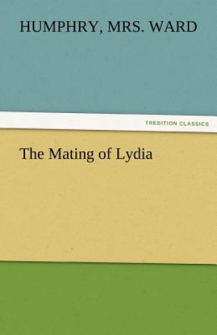 Książka Mating of Lydia Humphry