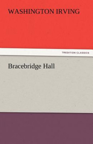 Carte Bracebridge Hall Washington Irving
