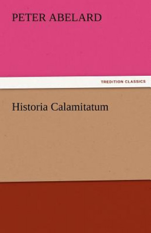 Kniha Historia Calamitatum Peter Abelard