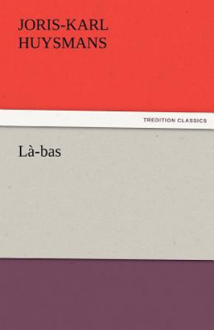 Książka La-bas Joris-Karl Huysmans