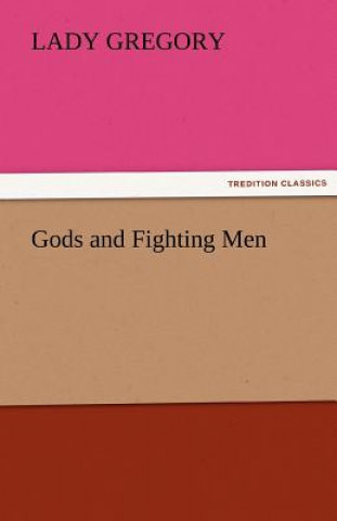 Carte Gods and Fighting Men Lady Gregory