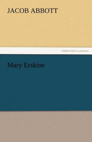 Libro Mary Erskine Jacob Abbott