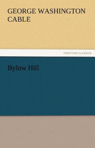 Buch Bylow Hill George Washington Cable