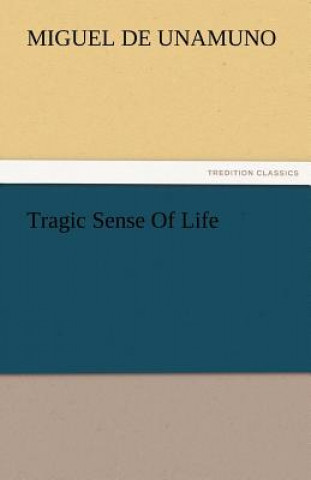 Kniha Tragic Sense of Life Miguel de Unamuno