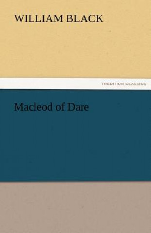 Carte MacLeod of Dare William Black