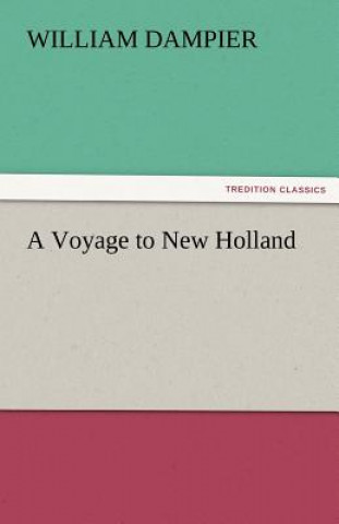 Książka Voyage to New Holland William Dampier